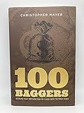 100 Baggers: Stocks That Return 100-to-1 and How To Find Them