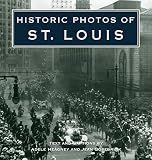 Historic Photos of St. Louis