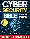 Cybersecurity Bible: The Comprehensive Operational Handbook with Practical Tests for Training IT Security Specialists and Excelling in Industry Certification Exams