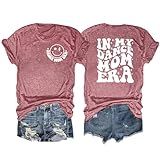 in My Dance Mom Era Shirt Women Mama T-Shirt Mom Life Tops Momma Short Sleeve Tee Pink