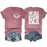 in My Dance Mom Era Shirt Women Mama T-Shirt Mom Life Tops Momma Short Sleeve Tee Pink