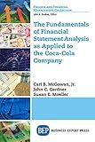 The Fundamentals of Financial Statement Analysis as Applied to the Coca-Cola Company