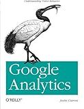 Google Analytics: Understanding Visitor Behavior by Justin Cutroni(1999-02-01)