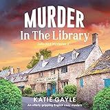 Murder in the Library: Julia Bird Mysteries, Book 2
