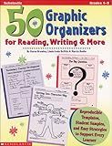 50 Graphic Organizers for Reading, Writing & More (Grades 4-8)