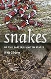 Snakes of the Eastern United States (Wormsloe Foundation Nature Books)