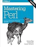 Mastering Perl: Creating Professional Programs with Perl