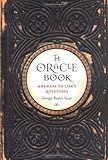 The Oracle Book: Answers to Life's Questions