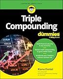 Triple Compounding For Dummies (For Dummies (Business & Personal Finance))