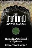 The Dhandho Investor: The Low-Risk Value Method to High Returns