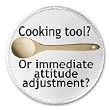Cooking Tool? Or Attitude Adjustment - 3" Sew/Iron On Patch Wooden Spoon Humor