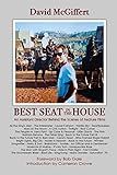Best Seat in the House: An Assistant Director Behind the Scenes of Feature Films
