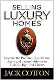 Selling Luxury Homes