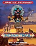 Indian Trail (Choose Your Own Adventure - Dragonlark)