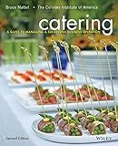 Catering: A Guide to Managing a Successful Business Operation