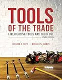 Tools of the Trade: Firefighting Tools and Their Use