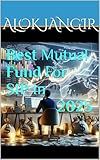 Best Mutual Fund For SIP In 2025
