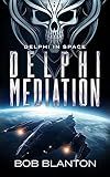 Delphi Mediation (Delphi in Space Book 17)