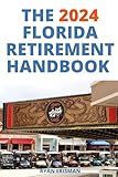 The 2024 Florida Retirement Handbook