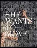 She Wants To Move