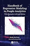 Handbook of Regression Modeling in People Analytics: With Examples in R and Python