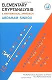 Elementary Cryptanalysis: A Mathematical Approach (Mathematical Association of America Textbooks, Series Number 22)