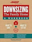 Downsizing the Family Home: A Workbook: What to Save, What to Let Go (Downsizing the Home, 2)