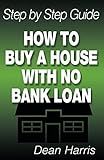 How to Buy a House with No Bank Loan