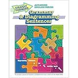 Grammar & Diagramming Sentences (Advanced Straight Forward English Series)