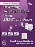 Developing Web Applications Using ASP.NET and Oracle
