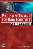 Python Tools for Data Scientists: Pocket Primer