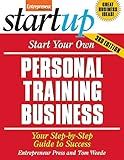 Start Your Own Personal Training Business 3/E (StartUp Series)