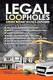 Legal Loopholes: Credit Repair Tactics Exposed