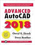 Advanced AutoCAD® 2018: Exercise Workbook (Volume 1)