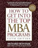 How to Get into the Top MBA Programs
