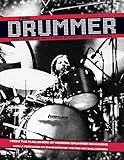 The Drummer: 100 Years of Rhythmic Power and Invention