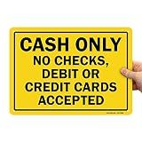 SmartSign “Cash Only - No Checks, Debit Or Credit Cards Accepted” Sign | 10" x 14" Aluminum