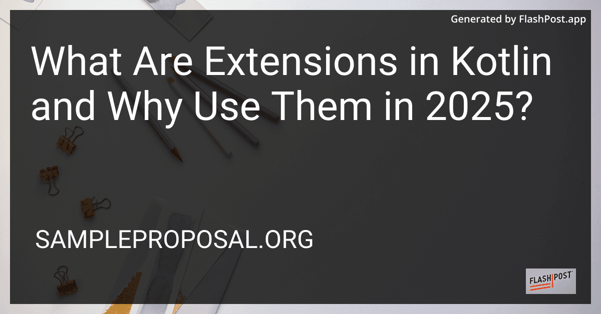 What Are Extensions in Kotlin and Why Use Them in 2025? preview