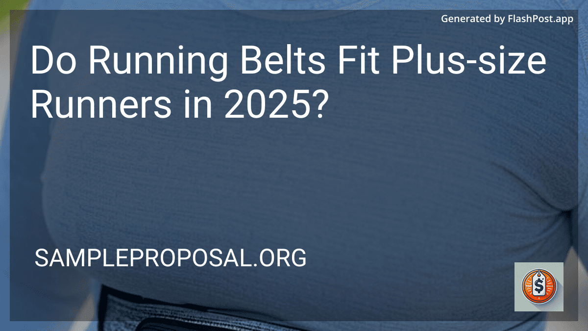 Do Running Belts Fit Plus-size Runners in 2025? preview