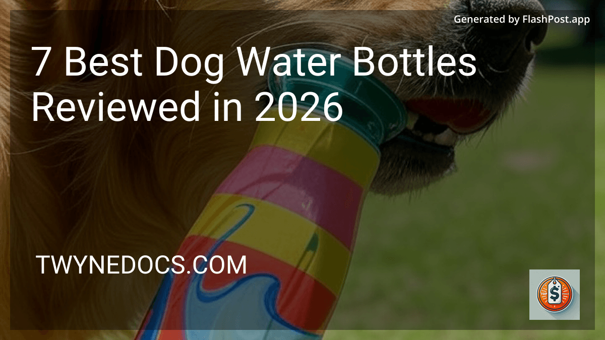8 Best Dog Water Bottles Reviewed in 2026 preview