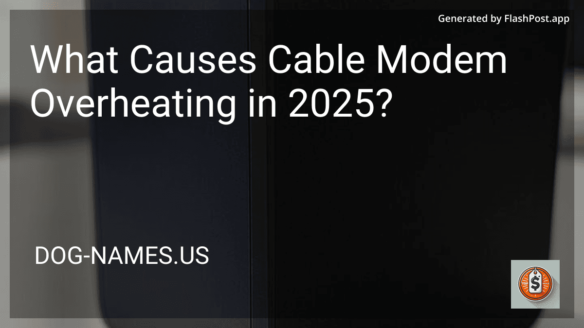 What Causes Cable Modem Overheating in 2025? image