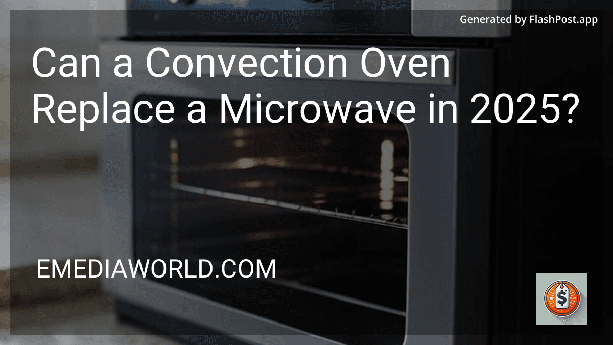 Can a Convection Oven Replace a Microwave in 2025? image