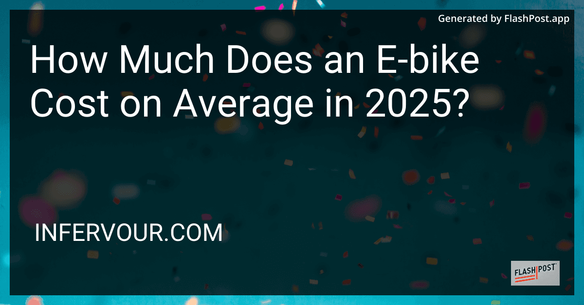 How Much Does an E-bike Cost on Average in 2025? preview