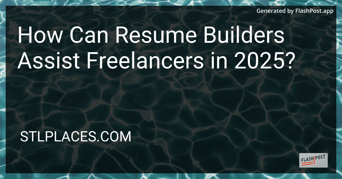 How Can Resume Builders Assist Freelancers in 2025? preview