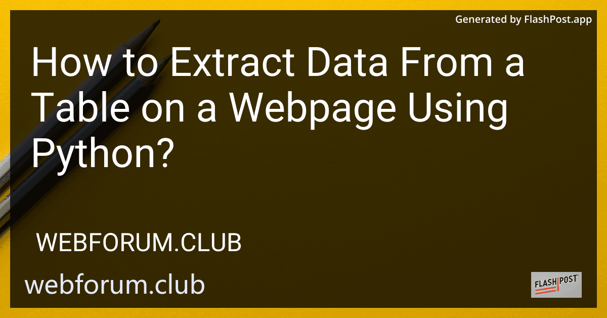 How to Extract Data From a Table on a Webpage Using Python? preview