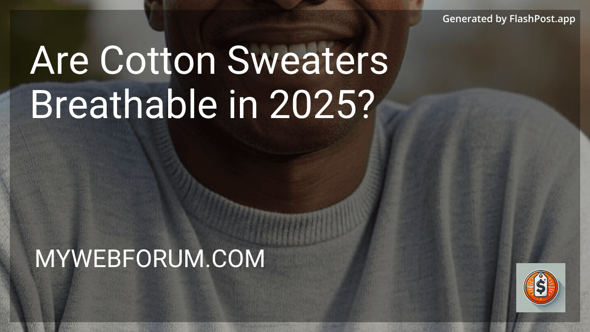 Are Cotton Sweaters Breathable in 2025? image
