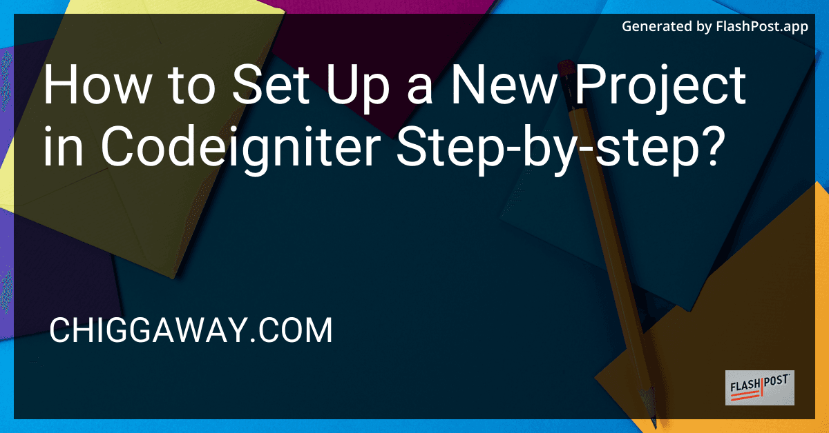 How to Set Up a New Project in Codeigniter Step-by-step? preview