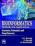 BIOINFORMATICS: METHODS AND APPLICATIONS - GENOMICS, PROTEOMICS AND DRUG DISCOVERY