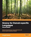 Groovy for Domain-specific Languages - Second Edition