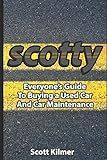 Everyone's Guide to Buying a Used Car and Car Maintenance